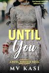 Until You: An Arranged Bride Romance