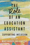 The Role of an Education Assistant: Supporting Inclusion