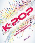 K-POP A To Z: The Definitive K-Pop Encyclopedia