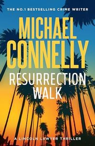 Resurrection Walk (Mickey Haller)