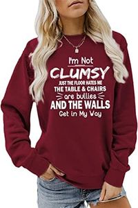 I'm Not Clumsy Just The Floor Hates Me Sweatshirt Womens Funny Letter Graphic T-Shirt Casual Long Sleeve Loose Tops Wine Red