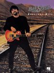 Bob Seger - Greatest Hits Songbook (PIANO, VOIX, GU)