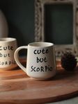 WEAVING HOMES Cute But Scorpio Mug (Set of 1) 250 ML Ceramic Mugs, Coffee Mugs, Coffee Cups, Mugs, Mugs and Cups, Adorable Coffee Mugs, Cute Coffee Mugs