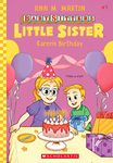 Baby-Sitters Little Sister #7: Karens Birthday