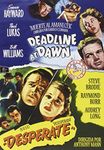 Deadline at Dawn - Muerte Al Amanecer / Desperate - Desesperado Director: Harold Clurman / Anthony Mann,