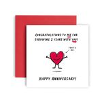 Huxters Anniversary Cards for Husband or Wife – Congratulations to Me I Survived 2 Years with You - Cards for Women Her or Men Him 14.8cm (2nd Anniversary)