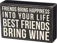 Primitives by Kathy Classic Box Sign Best Friends Bring Wine