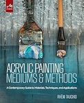 Acrylic Painting Mediums and Method