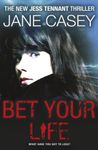 Bet Your Life (Jess Tennant Book 2)