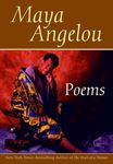 Poems: Maya Angelou