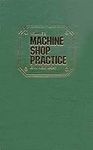Machine Shop Practice, Vol. 2 (Volu