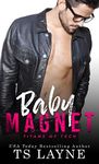 Baby Magnet: A Billionaire Secret Baby Romance (Titans of Tech Book 3)