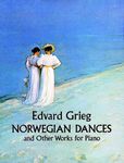 Norwegian Dances and Other Works