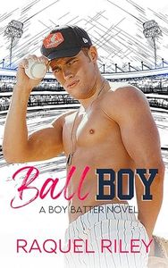 Ball Boy: An Age Gap Gay Sports Romance (Boy Batter Novels Book 1)