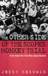 The Other Side of the Scopes Monkey Trial: At Its Heart the Trial Was about Racism