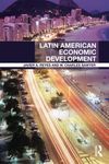 Latin American Economic Development (Routledge Textbooks in Development Economics)