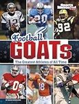 Football GOATs: The Greatest Athletes of All Time (Sports Illustrated Kids: GOATs)
