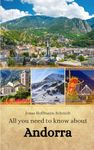 All you need to know about Andorra