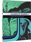 Children of Palomar and Other Tales: A Love and Rockets Book (The Complete Love and Rockets Library)