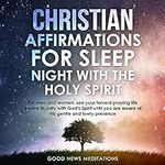 Christian Affirmations for Sleep - 