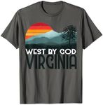 West By God Virginia Gift WV Native The Mountain State T-Shirt