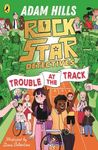 Rockstar Detectives: Trouble at the Track