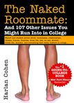 The Naked Roommate, 6E: And 107 Other Issues You Might Run Into in College