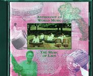 Anthology of World Music: The Music of Laos