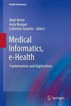 Medical Informatics, e-Health: Fundamentals and Applications