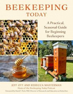 Beekeeping Today: A Practical, Seasonal Guide for Beginning Beekeepers