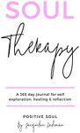 Soul Therapy: A 365 day journal for