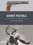 Soviet Pistols: Tokarev, Makarov, Stechkin and others: 84 (Weapon)
