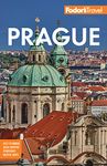 Fodor's Prague: with the Best of the Czech Republic