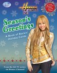 Hannah Montana: Season's Greetings: A Book of Rockin' Holiday Cards (Book of Holiday Cards, A)