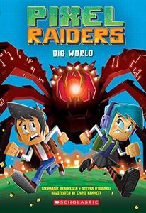 Dig World (Pixel Raiders #1)