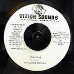 Jah Cure, Shelly G - Your Love / Ve