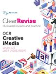 OCR Creative iMedia Levels 1/2: Illustrated Revision and Practice (ClearRevise OCR Creative iMedia Levels 1/2 J834 (R093, R094))