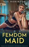 Femdom Maid: Femdom Sissy Feminization, Crossdressing, Humiliation