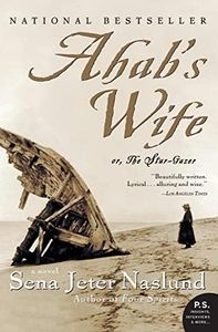 Ahab's Wife: Or, The Star-gazer: A Novel (P.S.)