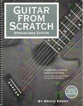 Guitar from Scratch - Streamlined Edition