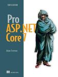 Pro ASP.NET Core 7, Tenth Edition