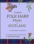 Traditional FOLK HARP Music of Scot