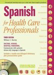 Spanish for Healthcare Professionals (English and Spanish Edition)