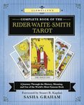 Llewellyn's Complete Book of the Rider-Waite-Smith Tarot: A Journey Through the History, Meaning, and Use of the World's Most Famous Deck: 12