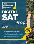 Princeton Review SAT Prep, 2024: 3 Practice Tests + Review + Online Tools for the NEW Digital SAT (COLLEGE TEST PREP)