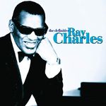 The Definitive: Ray Charles