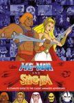 He-man And She Ra: A Complete Guide to the Classic Animated Adventures