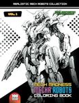 Mecha Robots Coloring Book: Mech Madness: A fantastic world full of Robots with realistic design.