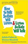 [By Adele Faber ] How to Talk So Kids Will Listen & Listen So Kids Will Talk (Paperback)【2018】by Adele Faber (Author) (Paperback)