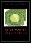 Chez Panisse Vegetables